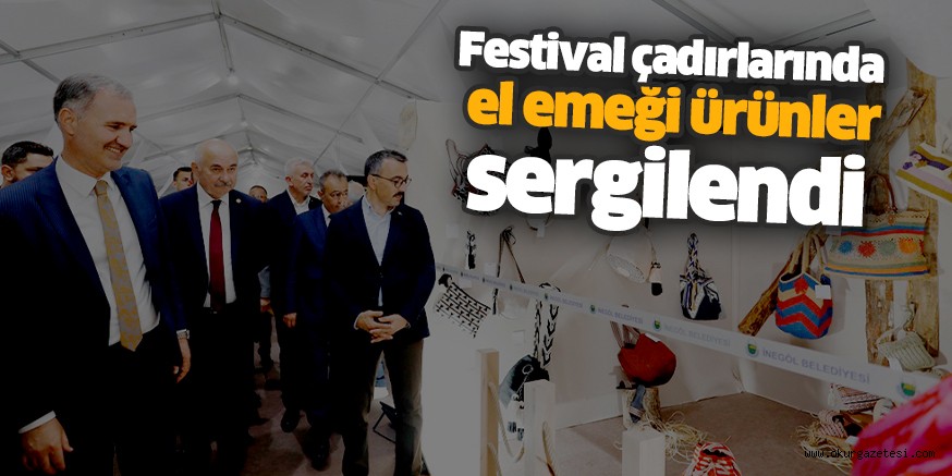 Festival çadırlarında el emeği ürünler sergilendi
