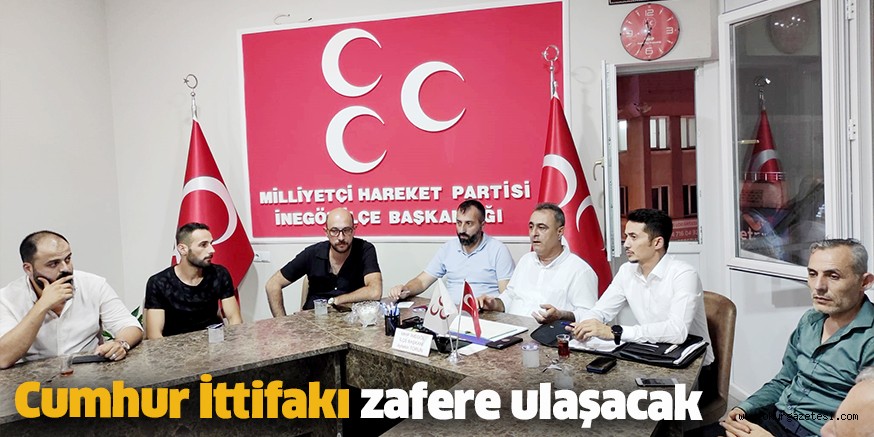 Cumhur İttifakı zafere ulaşacak