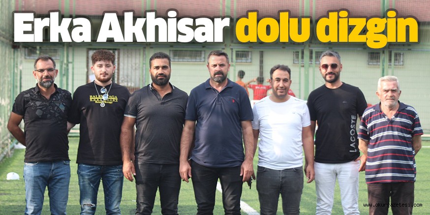 Erka Akhisar dolu dizgin