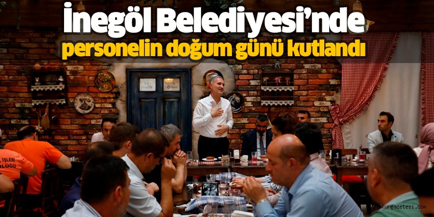 İnegöl Belediyesi’nde personelin doğum günü kutlandı