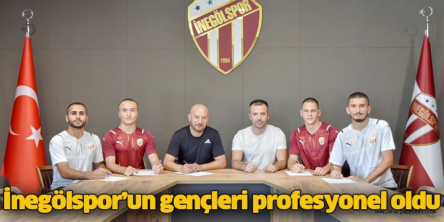 İnegölspor’un gençleri profesyonel oldu