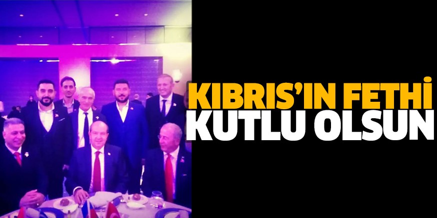 KIBRIS’IN FETHI KUTLU OLSUN