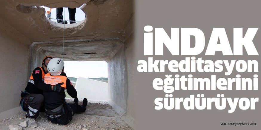 İNDAK akreditasyon eğitimlerini sürdürüyor
