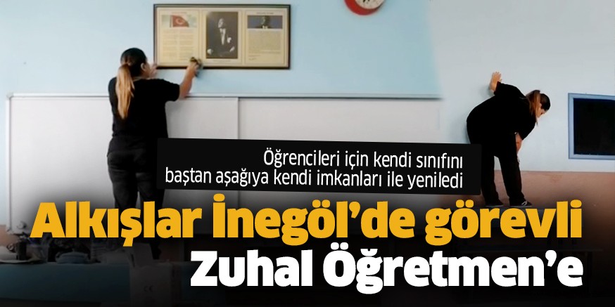 İnegöl’de bir köyde görevli öğretmen Kendi imkanları ile sınıfını yeni eğitim öğretim yılına hazırladı
