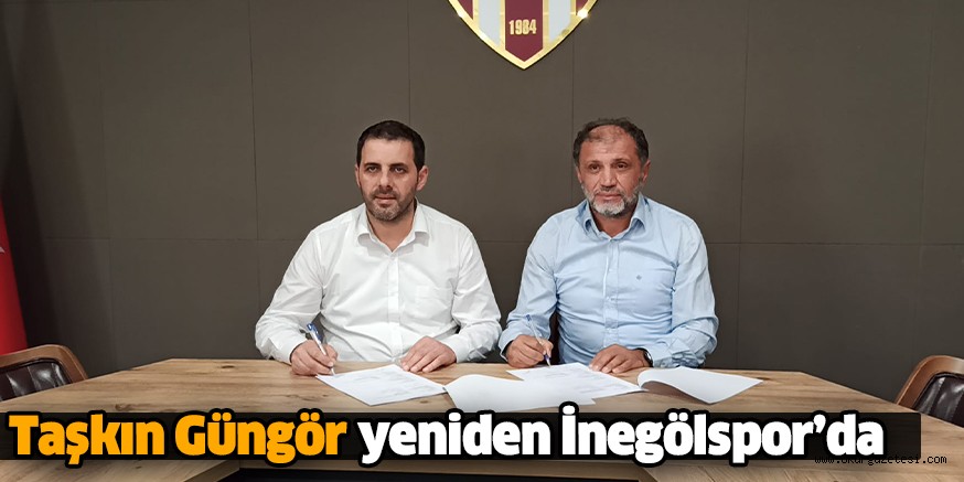Taşkın Güngör yeniden İnegölspor’da