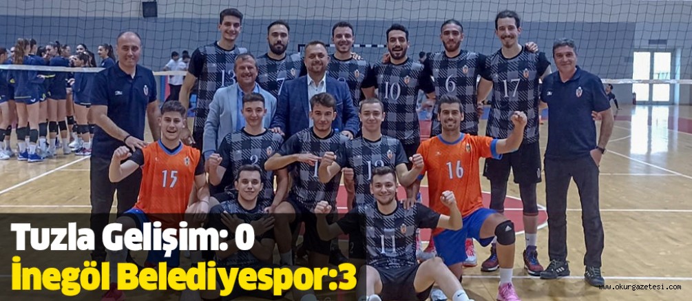 Tuzla Gelişim: 0 İnegöl Belediyespor:3