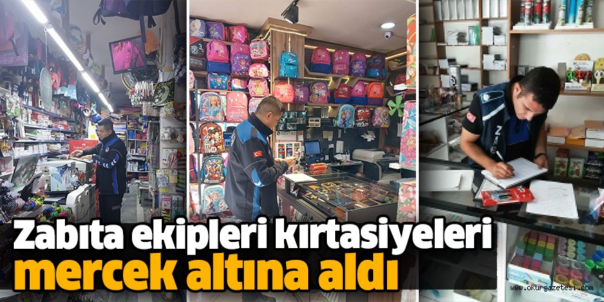 Zabıta ekipleri kırtasiyeleri mercek altına aldı