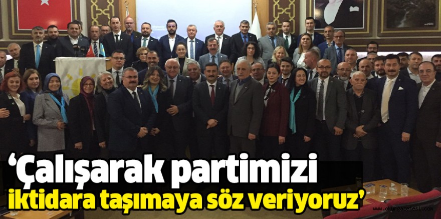 ‘Çalışarak partimizi iktidara taşımaya söz veriyoruz’