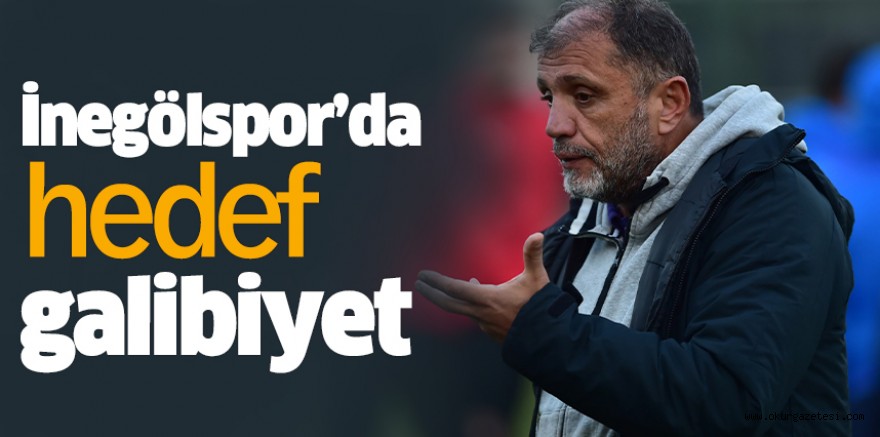 İnegölspor’da hedef galibiyet
