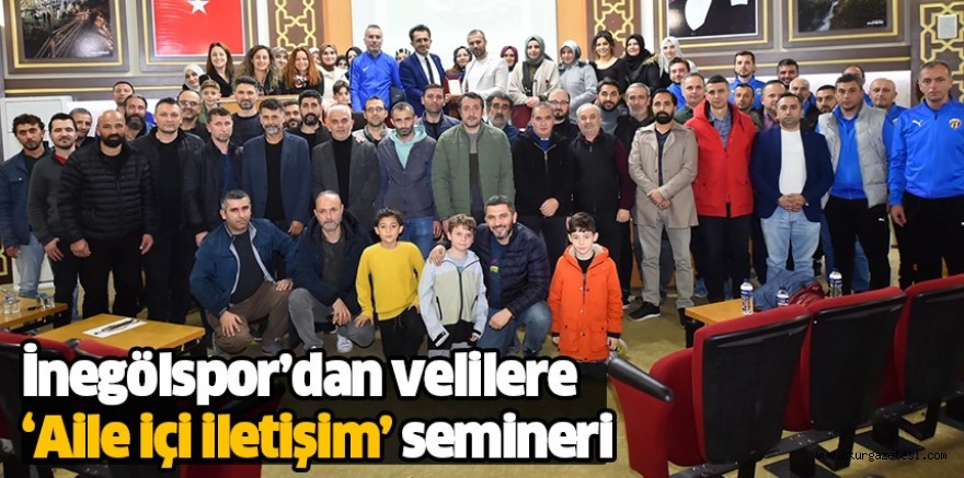 İnegölspor’dan velilere ‘Aile içi iletişim’ semineri