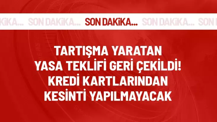 Yasa teklifi geri çekildi